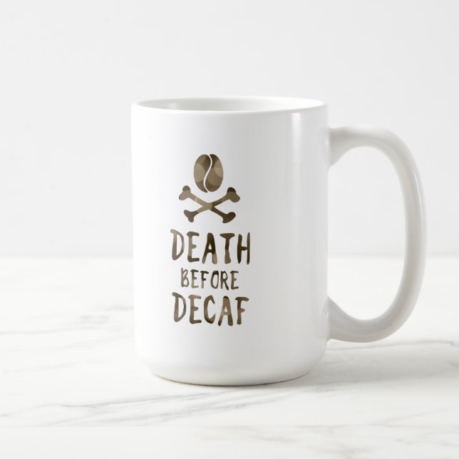 Taza De Café muerte antes del decaf (Derecha)