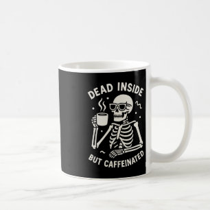 Taza De Café Muerto adentro pero cafeinado Halloween Funny Skel