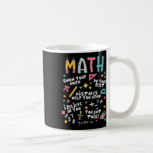 Taza De Café Muestra tu trabajo divertido profesor de matemátic