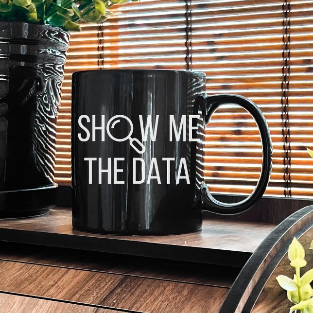 Taza De Café Muéstrame Los Datos, Estadísticas, Ciencias De La  (Subido por el creador)