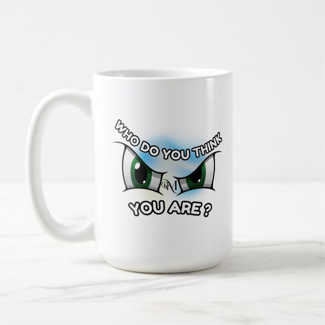 Taza De Café Mug 15oz : ¿Quién crees (blanco)? (Izquierda)