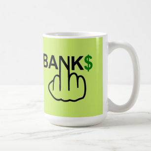 Taza De Café Mug Bird Flipping BankS Corrupt
