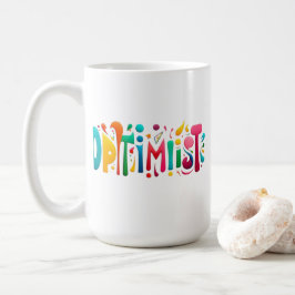 Taza De Café "Mug blanca optimista - Diseño motivacional colori