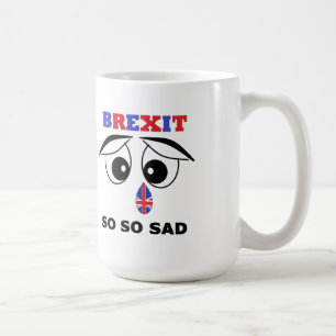 Taza De Café Mug Brexit británico tan triste