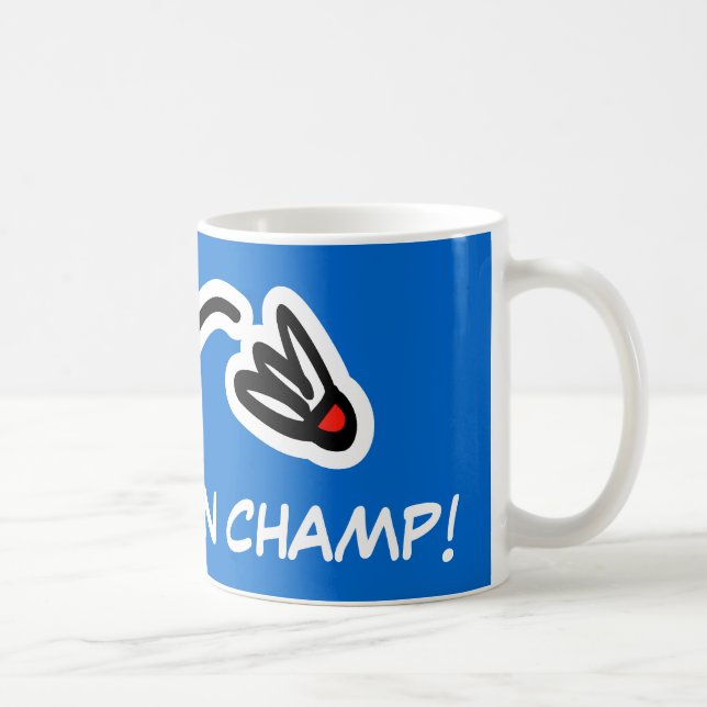 Taza De Café Mug campeón de Badminton (Derecha)