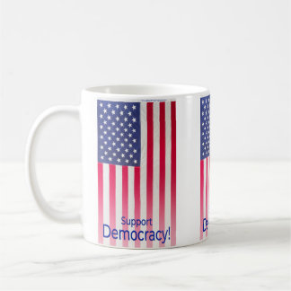 Taza De Café Mug con el mensaje "Apoya la democracia"