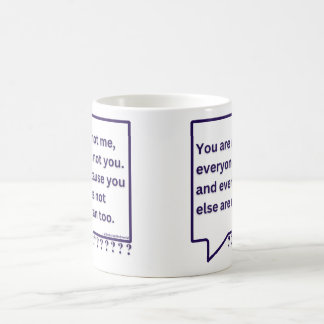 Taza De Café Mug con la cita del poema "Tú no eres yo".