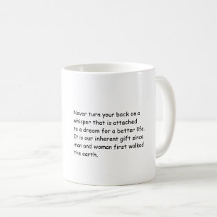 Taza De Café Mug con un divertido mensaje positivo.