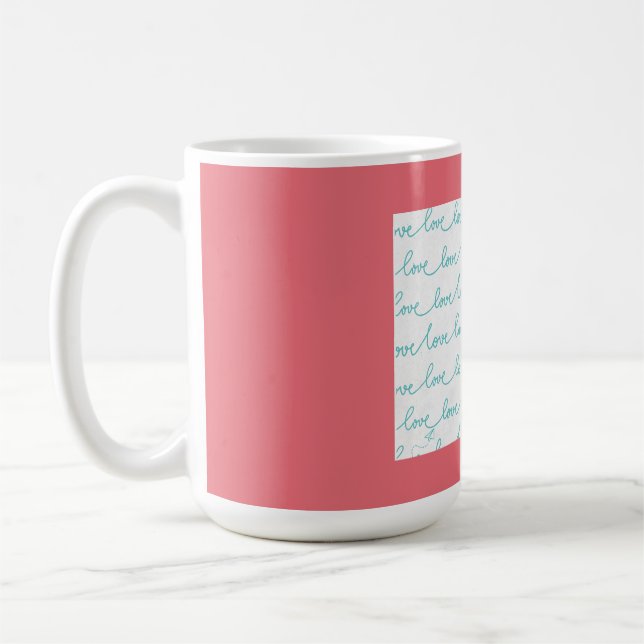 Taza De Café Mug con un pedazo de amor. (Izquierda)