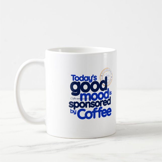 Taza De Café Mug de buen humor patrocinado por Coffee (Izquierda)
