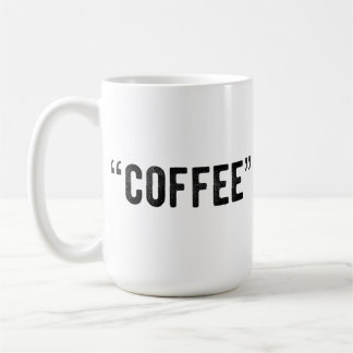 Taza De Café Mug de "café" - ¿es realmente café?