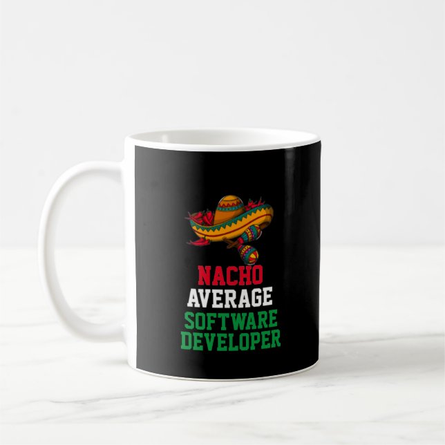 Taza De Café Mug de desarrollador de software promedio de Nacho (Izquierda)