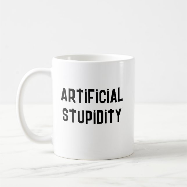 Taza De Café Mug. de estupidez artificial (Izquierda)