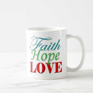 Taza De Café Mug de "Faith Hope & Love"