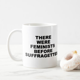 Taza De Café Mug de feminismo temprano