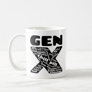 Taza De Café Mug de frases de Gen X