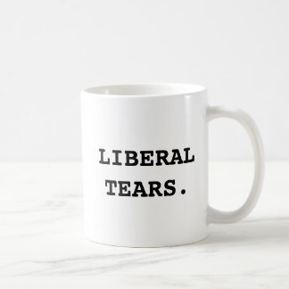 Taza De Café Mug de lágrimas liberales