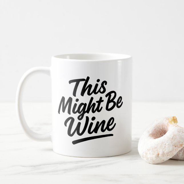Taza De Café Mug de los amantes del vino - "Esto podría ser vin (Con donut)