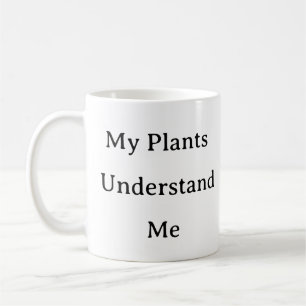 Taza De Café Mug de los padres de las plantas - Mis plantas me 