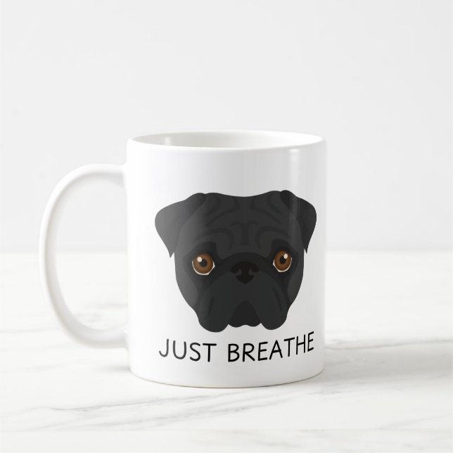 Taza De Café Mug de Pug Negra Cute: Respira el tazón del café (Izquierda)