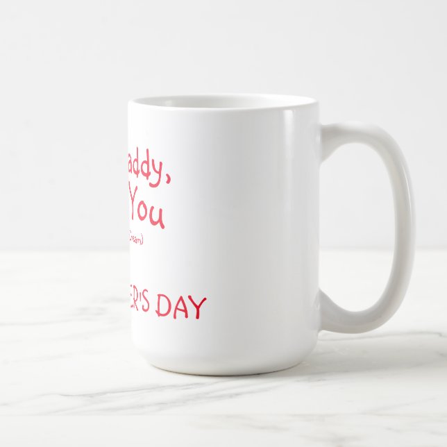 Taza De Café Mug/Dear Daddy (Derecha)