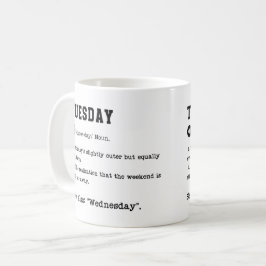 Taza De Café Mug del diccionario del martes gracioso - Adictos