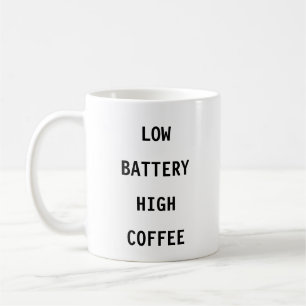 Taza De Café Mug divertida de café de baja batería y alta calid