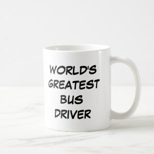 Taza De Café Mug "El mejor conductor de autobús del mundo"