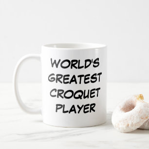 Taza De Café Mug "El mejor jugador de croquet del mundo"