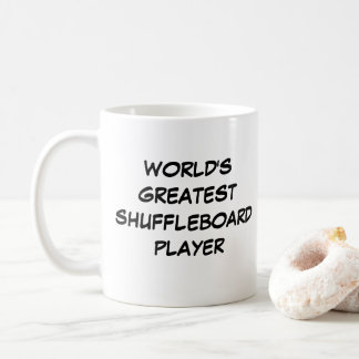 Taza De Café Mug "El mejor jugador de Shuffleboard del mundo"