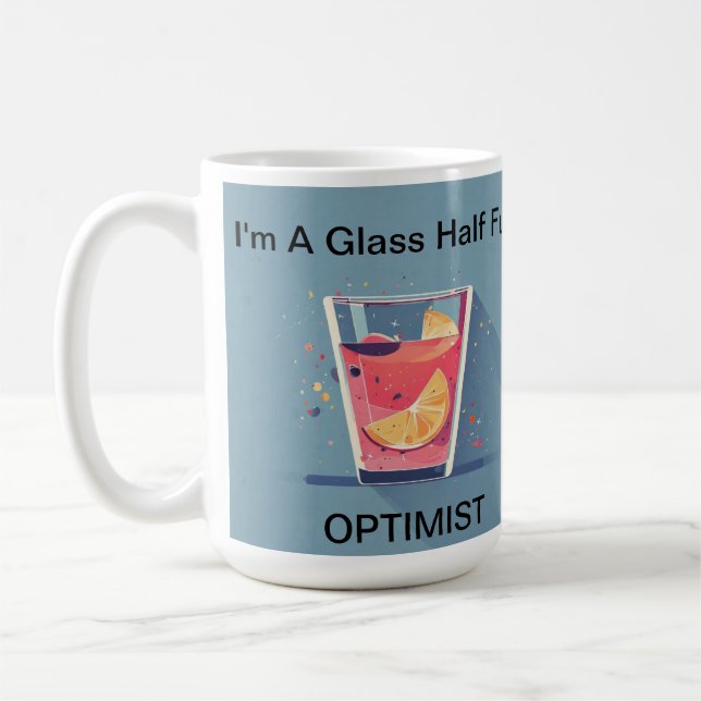 Taza De Café Mug feliz de la mitad de cristal optimista (Izquierda)
