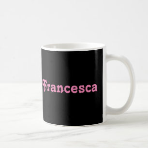 Taza De Café Mug Francesca