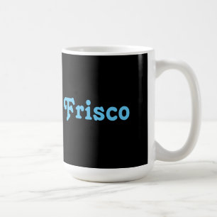 Taza De Café Mug Frisco