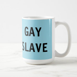 Taza De Café Mug Gay Slave