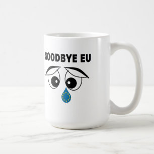 Taza De Café Mug Goodbye EU