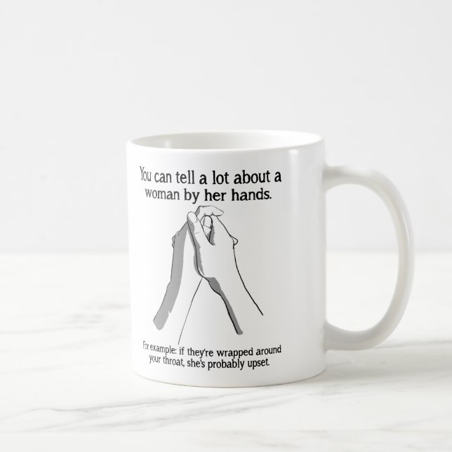 Taza De Café Mug gracioso de manos de mujer (Derecha)