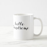 Taza De Café Mug guapo<br><div class="desc">¡Hola!</div>