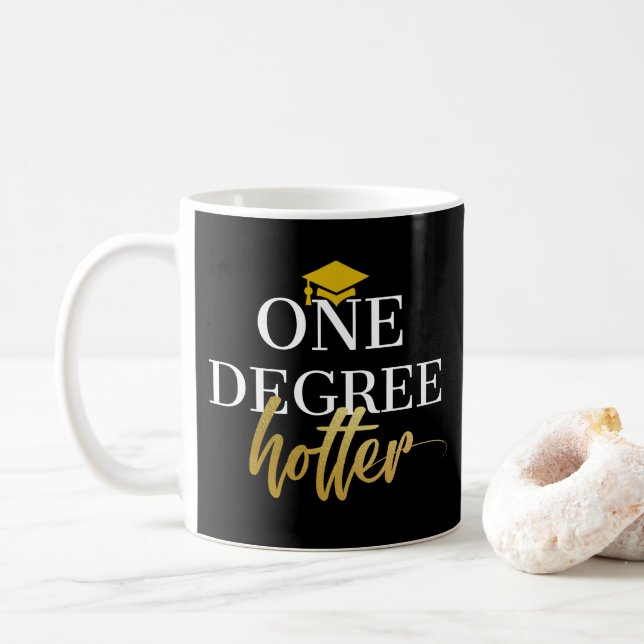 Taza De Café Mug Hotter de un grado, regalo de graduación, dise (Con donut)