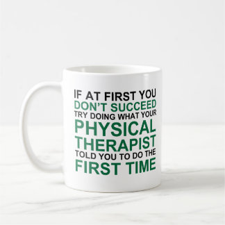 Taza De Café Mug humorística fisioterápica