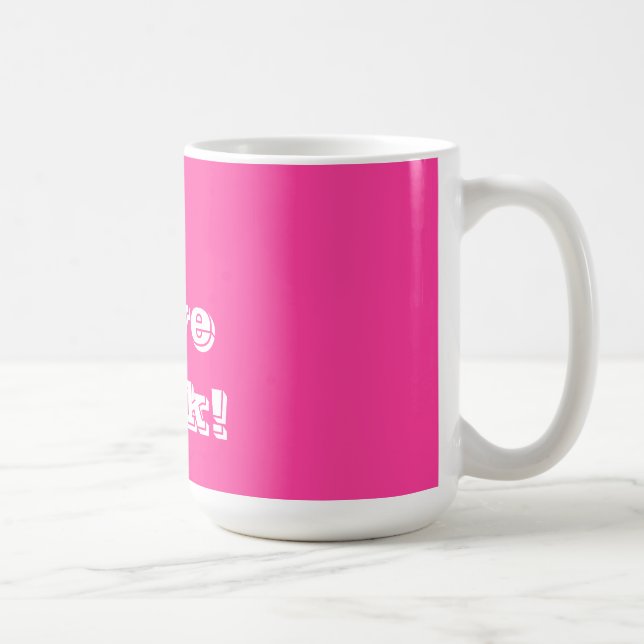 Taza De Café Mug I Love Pink (Derecha)