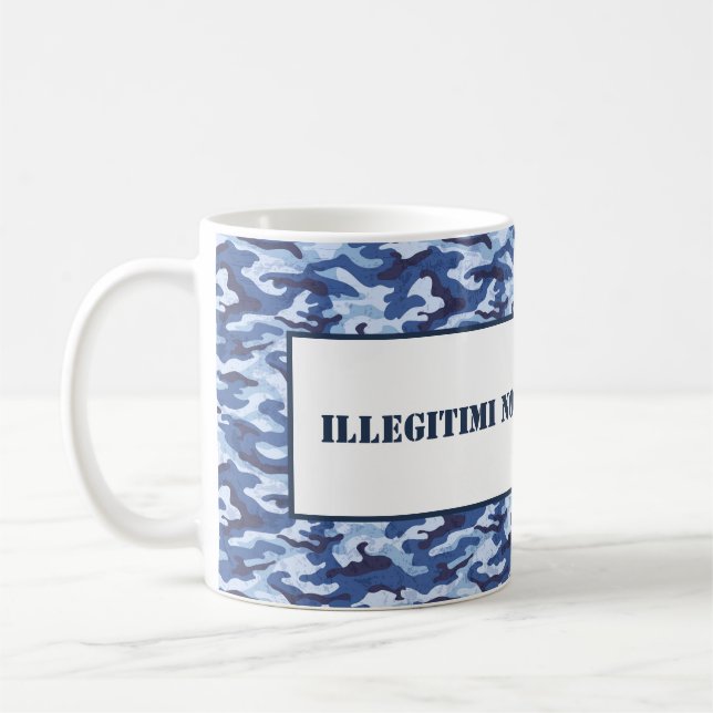 Taza De Café Mug-Illegitimi Non Carborundum (Izquierda)
