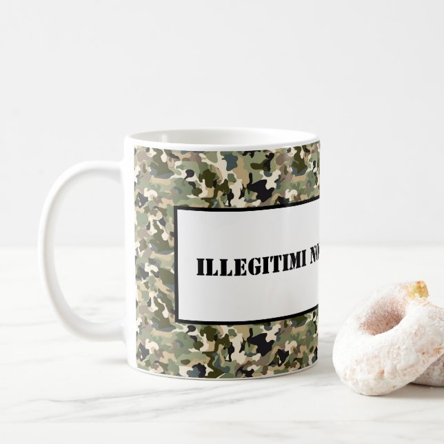 Taza De Café Mug-Illegitimi Non Carborundum (Con donut)