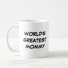 Taza De Café Mug "La mamá más grande del mundo"