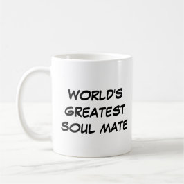 Taza De Café Mug "La mejor asta Soul del mundo"