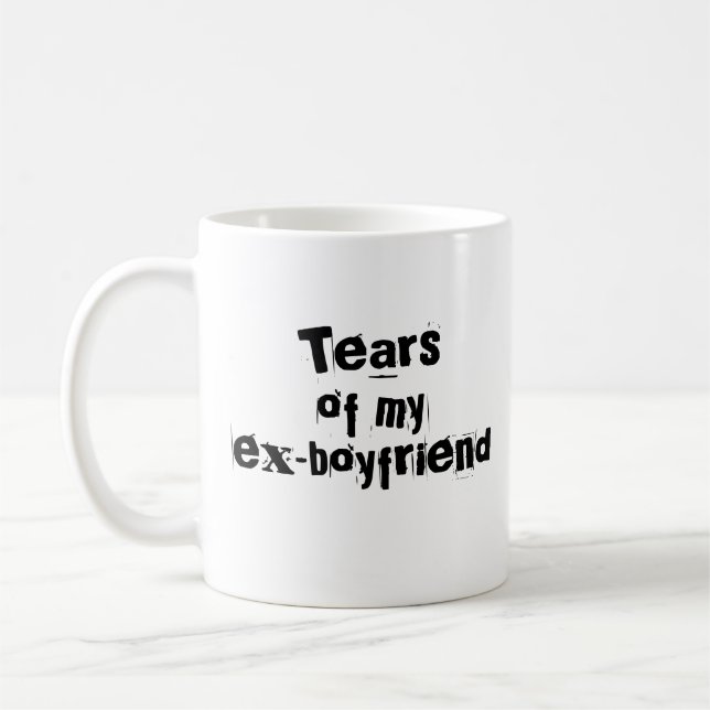 Taza De Café Mug "Lágrimas De Mi Ex Novio" (Izquierda)