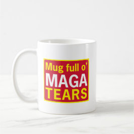 Taza De Café Mug Llena De Lágrimas De MAGA