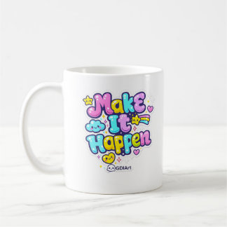 Taza De Café MUG - Make It Happen
