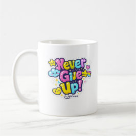 Taza De Café MUG - Never Give Up