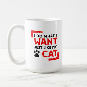 Taza De Café Mug para los dueños de gatos hago lo que quiero co