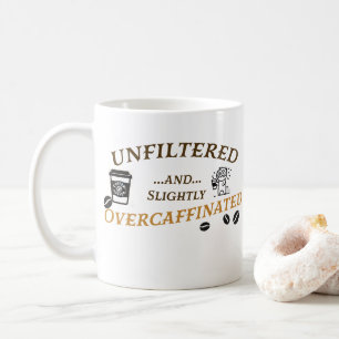Taza De Café Mug sin filtro y ligeramente sobrecafeinado